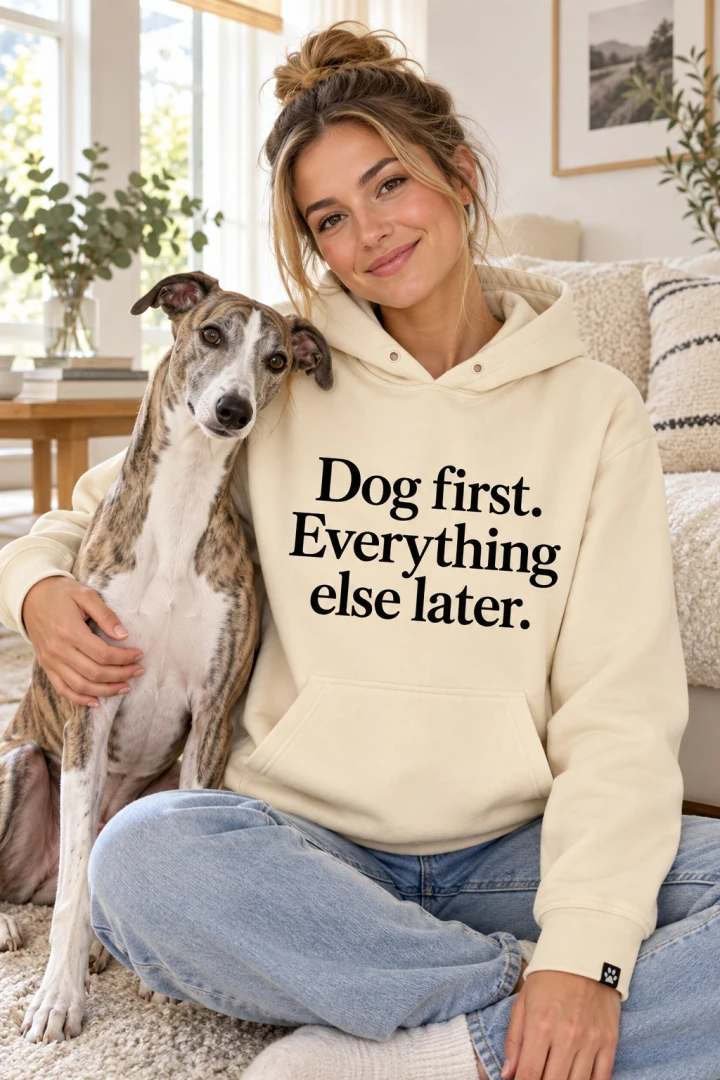 Bluza Dog first Everything else later