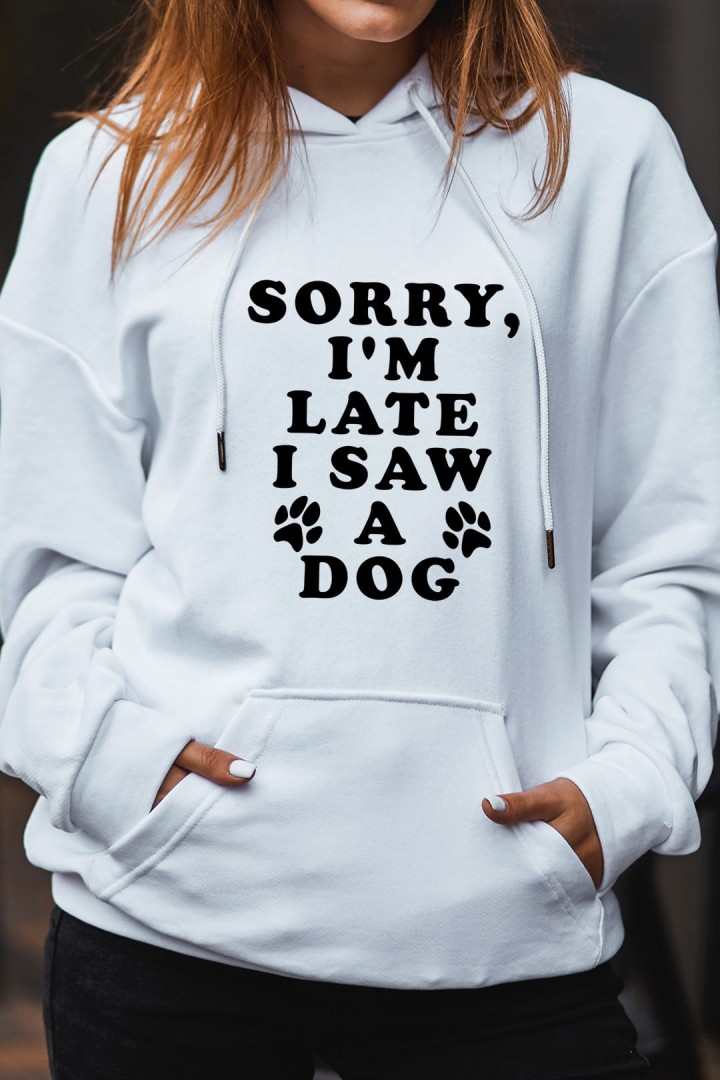 Bluza Sorry I'm Late
