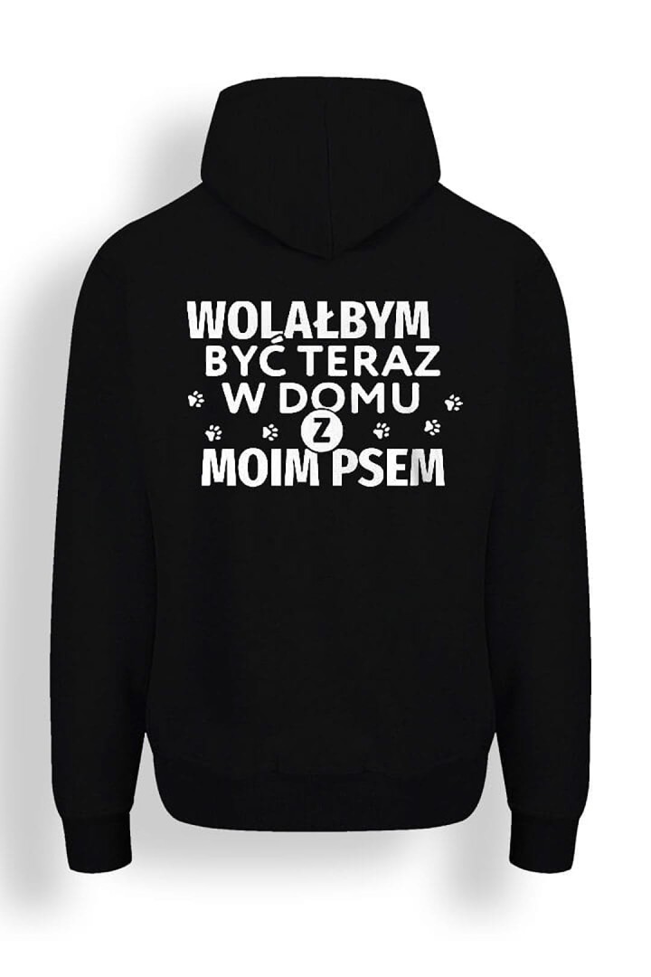 Bluza Wolałbym być w domu z moim psem